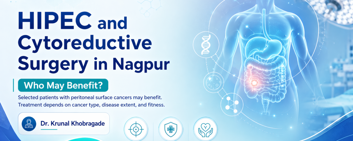 HIPEC and Cytoreductive Surgery in Nagpur